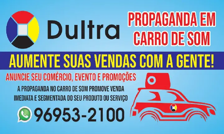 Dultra - Propaganda em carro de som