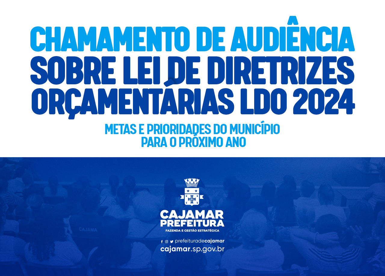 Participe da Audiência sobre Lei de Diretrizes Orçamentária LDO 2024
