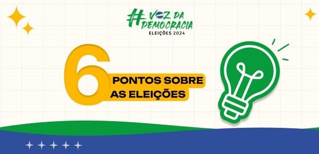 Faltam 2 meses: confira 6 dicas para escolher seu candidato nas Eleições 2024