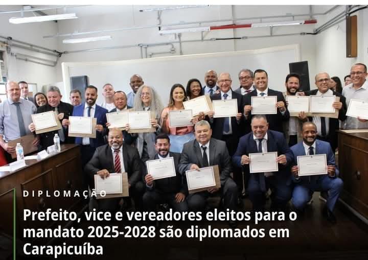 Prefeito, vice e vereadores eleitos para o mandato 2025-2028 são diplomados em Carapicuíba